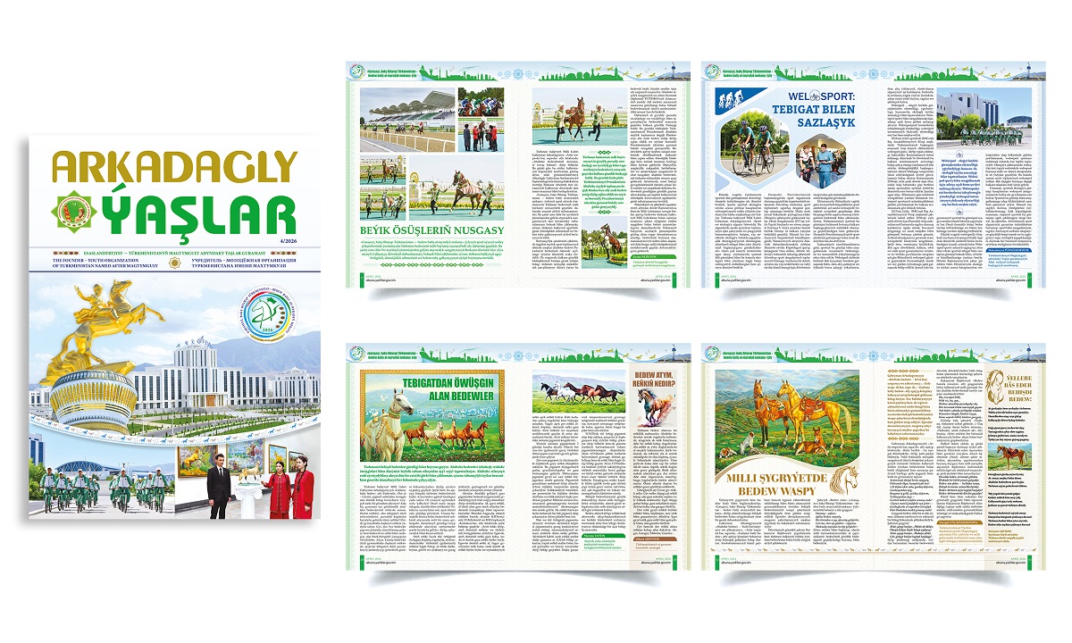 «Arkadagly Ýaşlar» elektron žurnalynyň 2026-njy ýyldaky 4-nji sany okyjylara gowuşdy